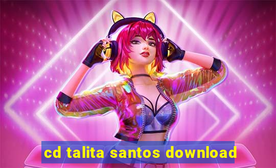 cd talita santos download